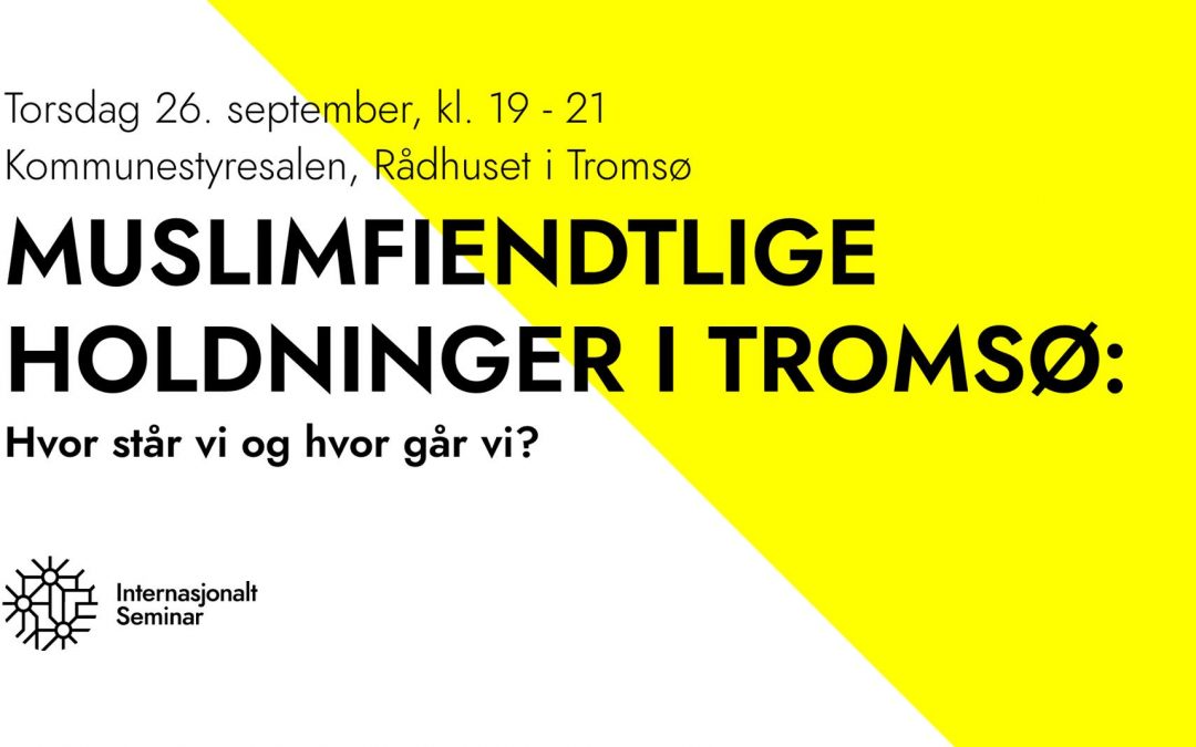26. September: Muslimfiendtlighet i Tromsø